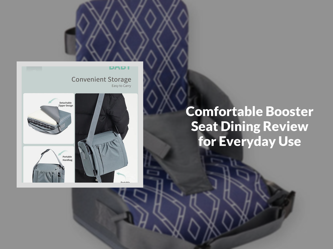 Comfortable Booster Seat Dining Review for Everyday Use