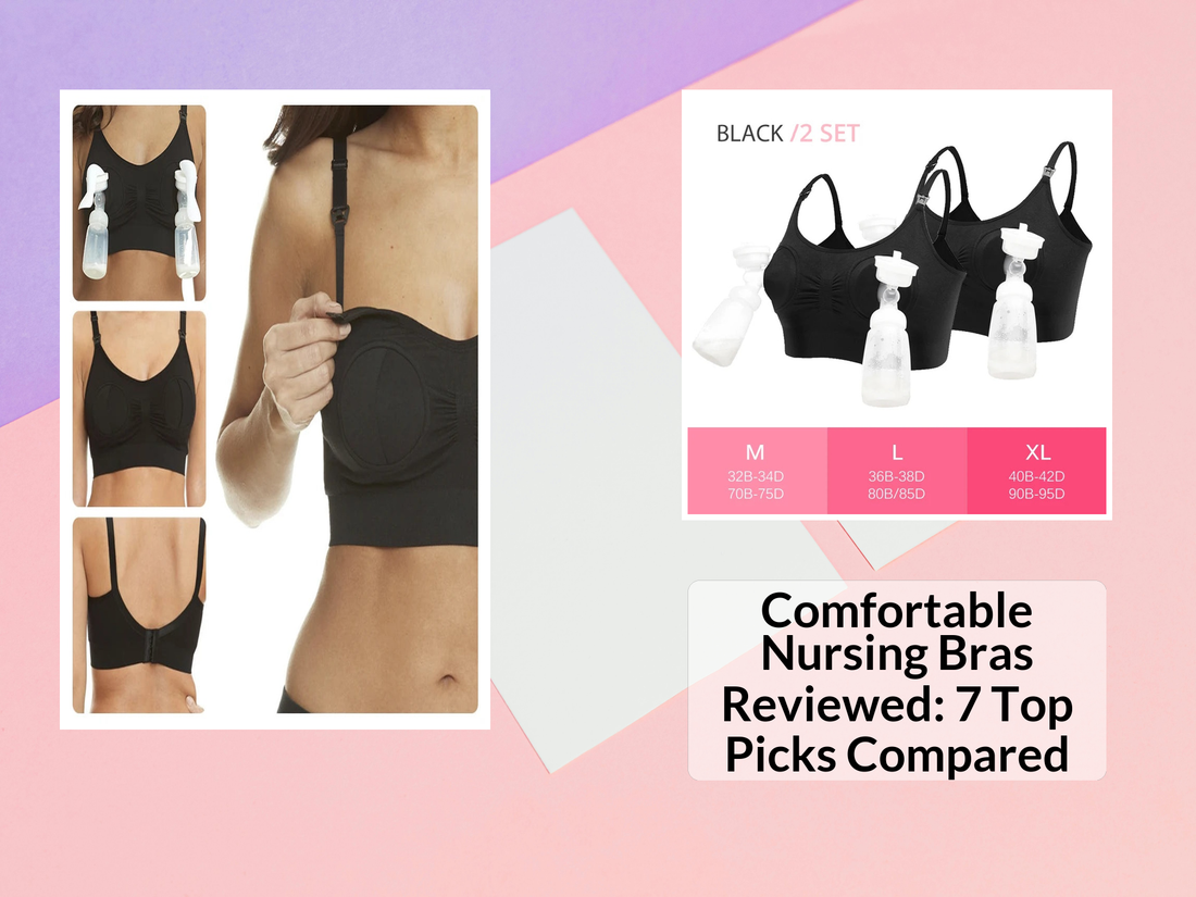 Comfortable Nursing Bras Reviewed: 7 Top Picks Compared