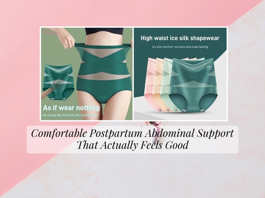 Comfortable Postpartum Abdominal Support That Actually Feels Good