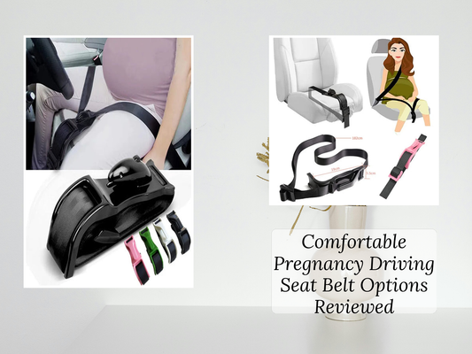 Comfortable Pregnancy Driving Seat Belt Options Reviewed