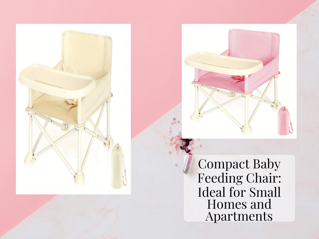 Compact Baby Feeding Chair: Ideal for Small Homes and Apartments