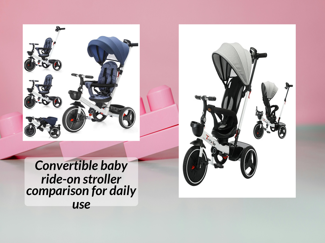 Convertible baby ride-on stroller comparison for daily use