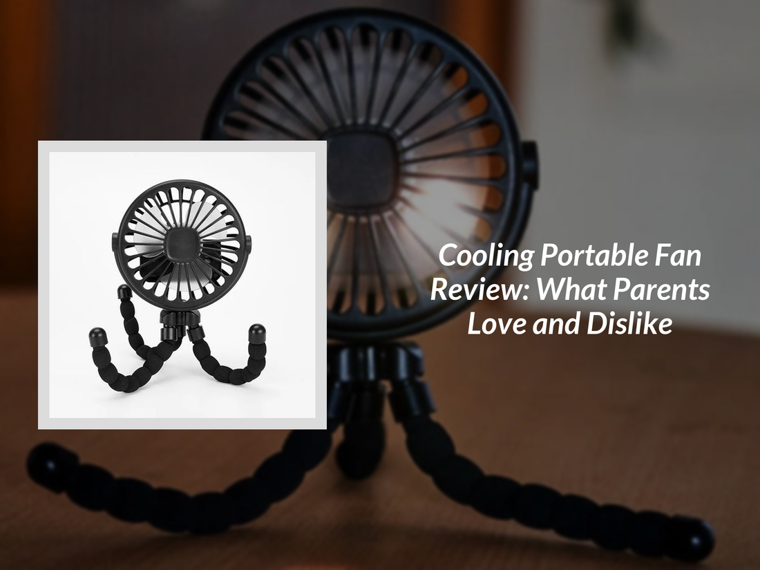 Cooling Portable Fan Review: What Parents Love and Dislike