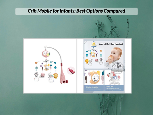 Crib Mobile for Infants: Best Options Compared