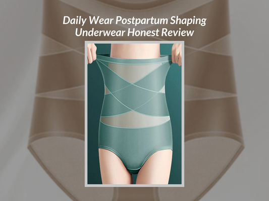 Daily Wear Postpartum Shaping Underwear Honest Review
