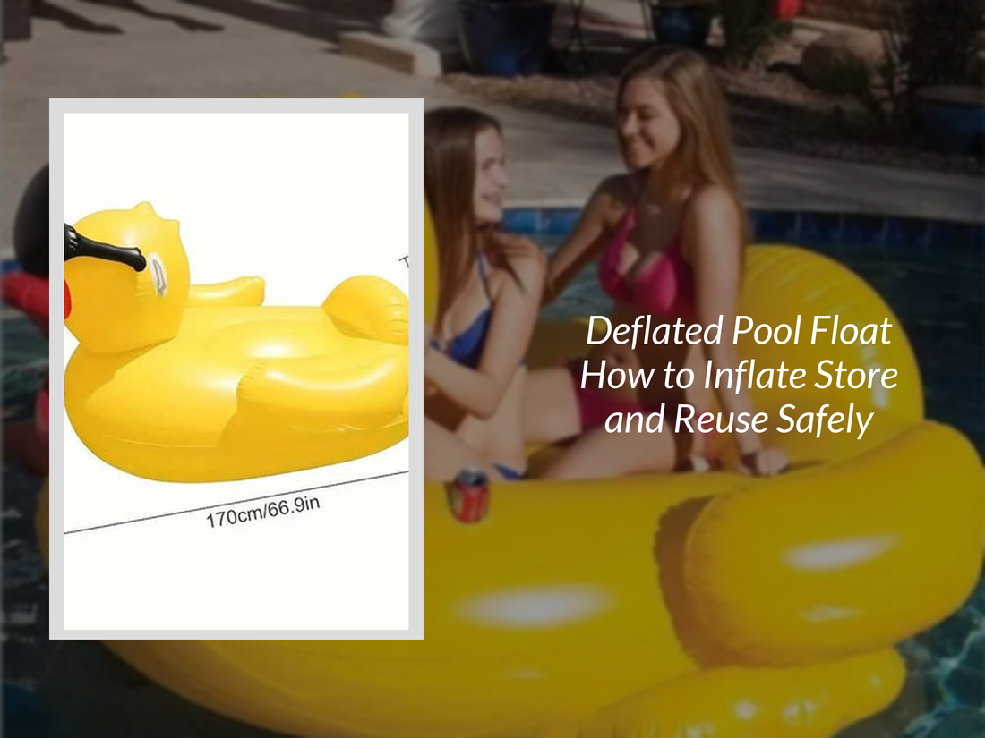 Deflated Pool Float How to Inflate Store and Reuse Safely