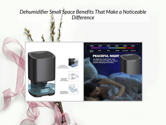 Dehumidifier Small Space Benefits That Make a Noticeable Difference