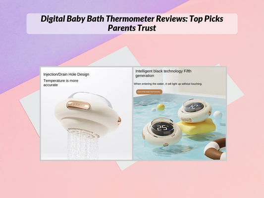 Digital Baby Bath Thermometer Reviews: Top Picks Parents Trust