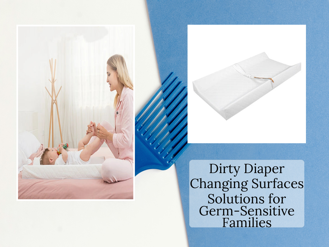 Dirty Diaper Changing Surfaces Solutions for Germ-Sensitive Families