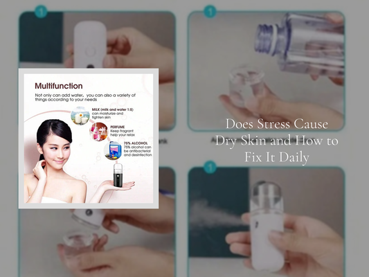 Does Stress Cause Dry Skin and How to Fix It Daily