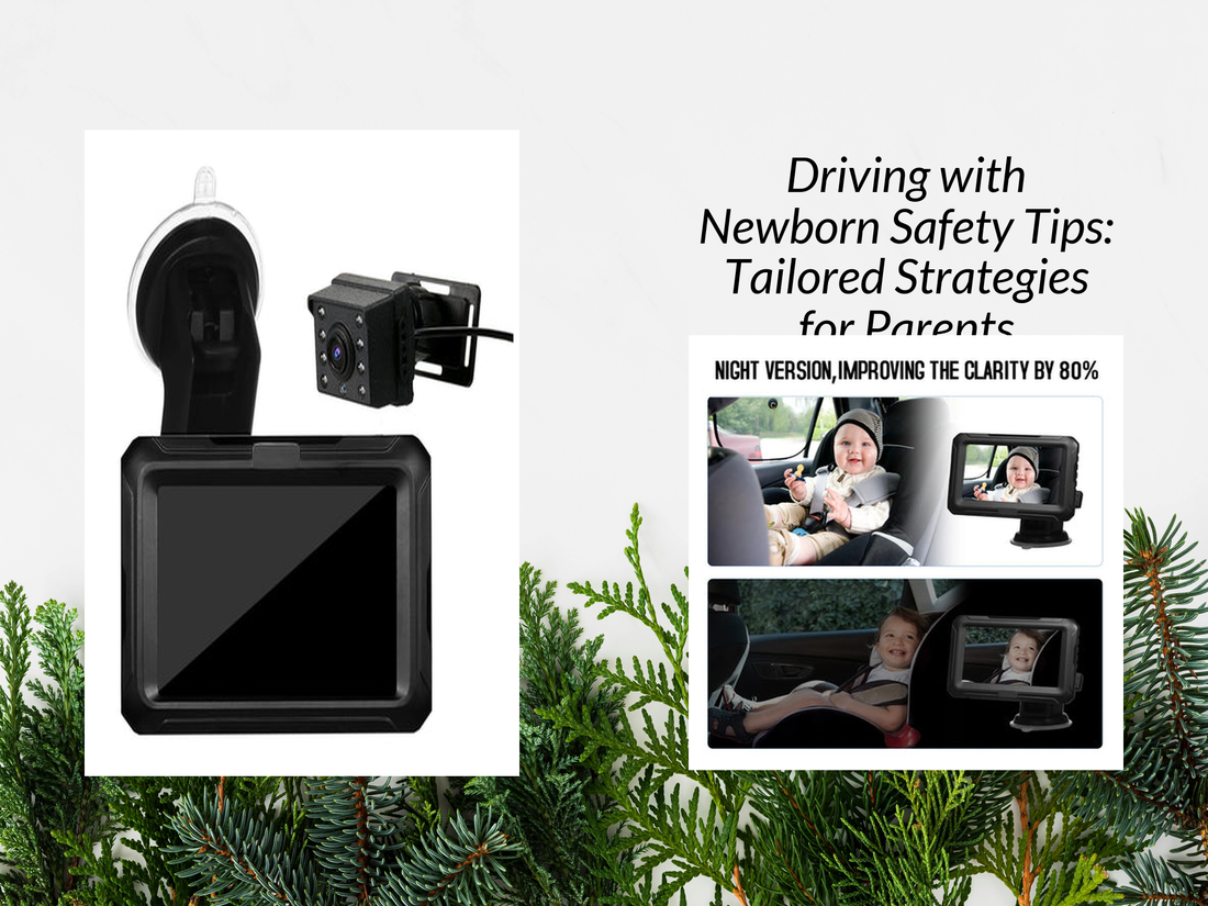 Driving with Newborn Safety Tips: Tailored Strategies for Parents