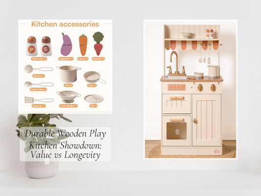 Durable Wooden Play Kitchen Showdown: Value vs Longevity