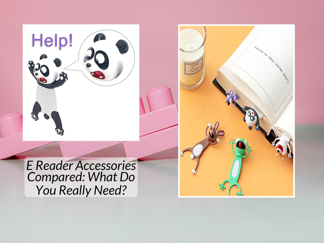 E Reader Accessories Compared: What Do You Really Need?