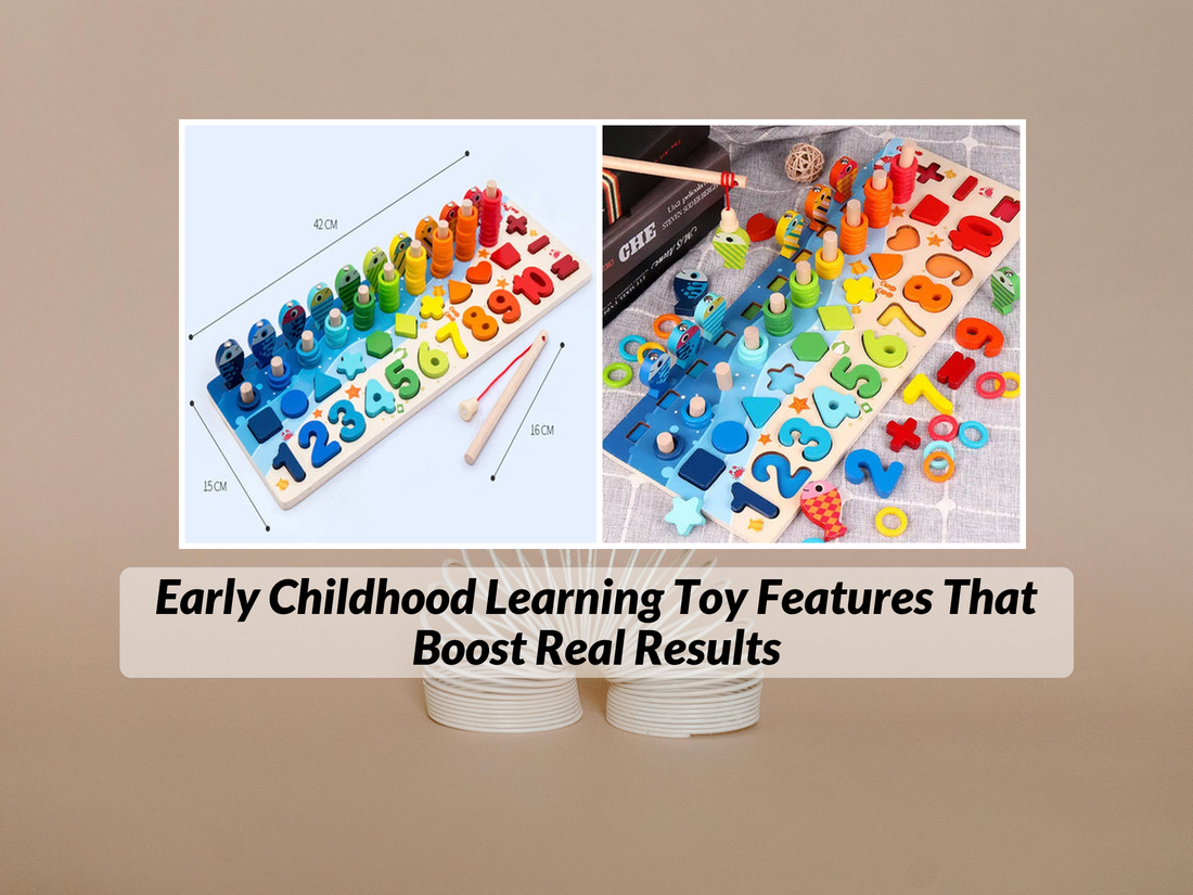 Early Childhood Learning Toy Features That Boost Real Results