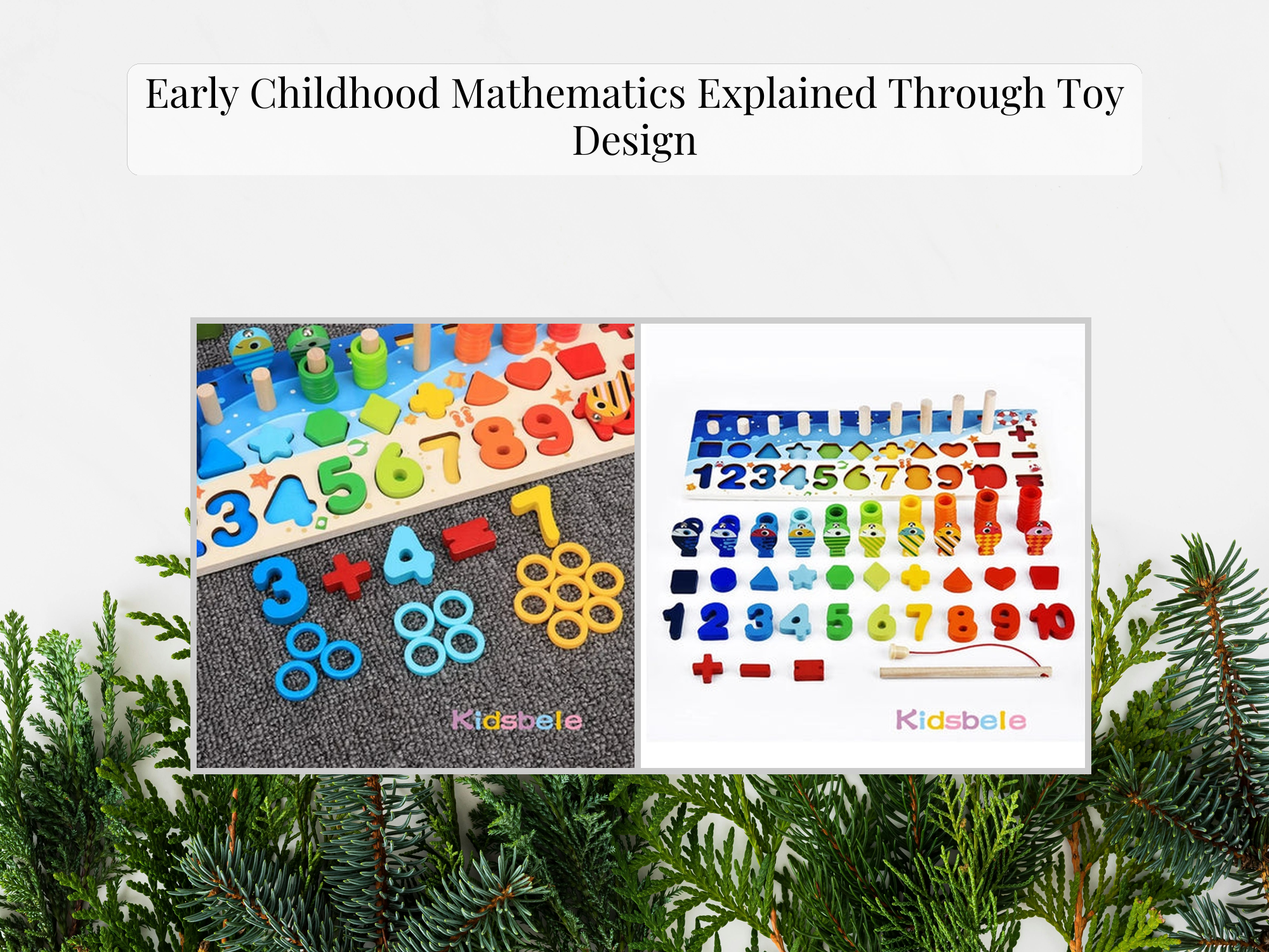 Early Childhood Mathematics Explained Through Toy Design – KentDO™ Mom ...