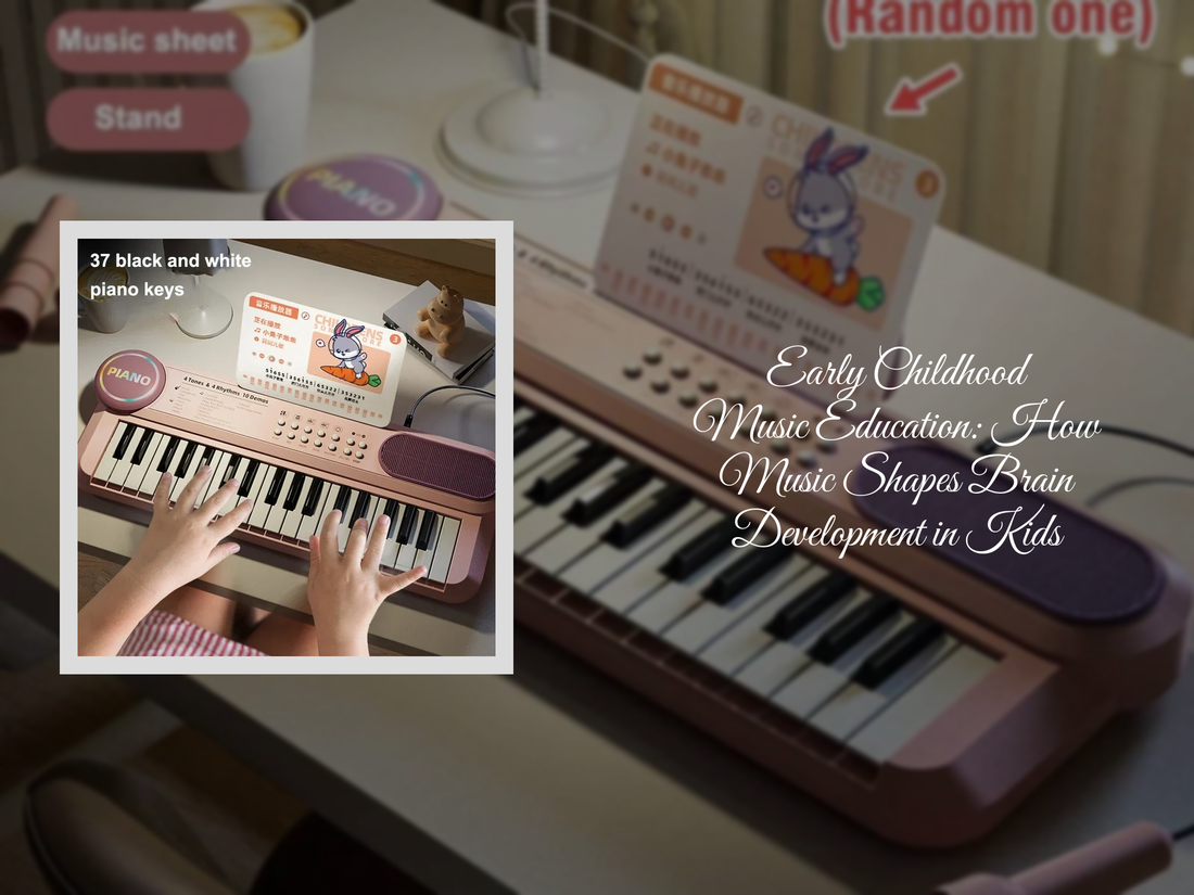 Early Childhood Music Education: How Music Shapes Brain Development in Kids