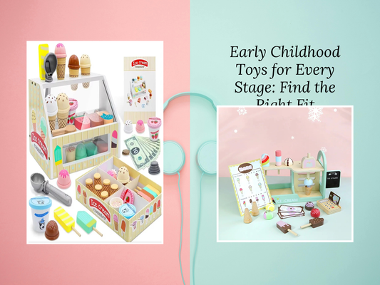 Early Childhood Toys for Every Stage: Find the Right Fit