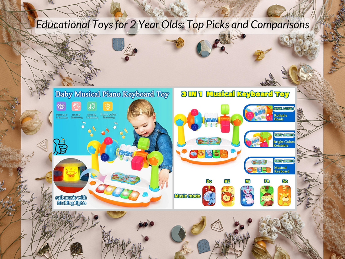 Educational Toys for 2 Year Olds: Top Picks and Comparisons
