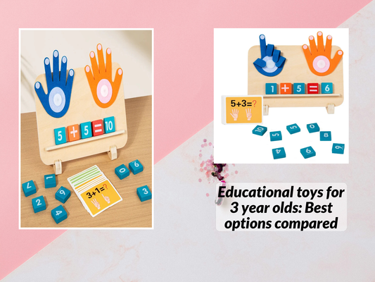 Educational toys for 3 year olds: Best options compared