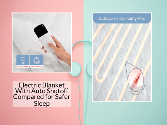 Electric Blanket With Auto Shutoff Compared for Safer Sleep