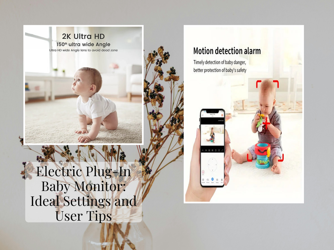 Electric Plug-In Baby Monitor: Ideal Settings and User Tips