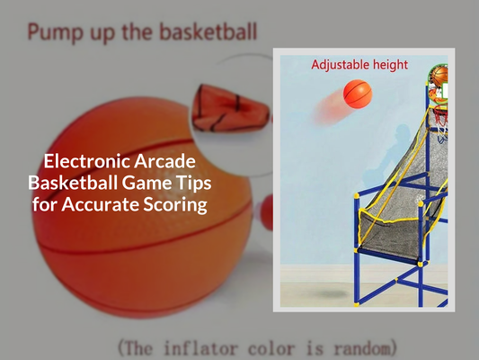 Electronic Arcade Basketball Game Tips for Accurate Scoring