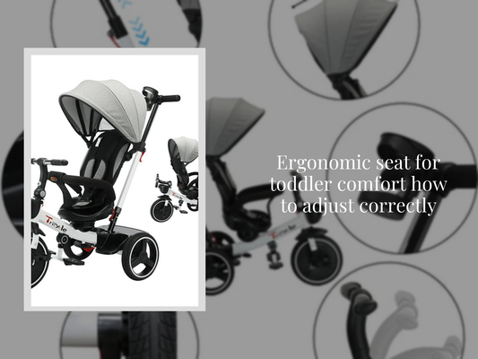 Ergonomic seat for toddler comfort how to adjust correctly