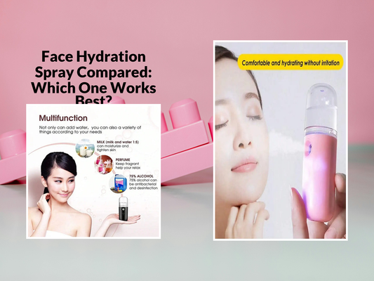 Face Hydration Spray Compared: Which One Works Best?