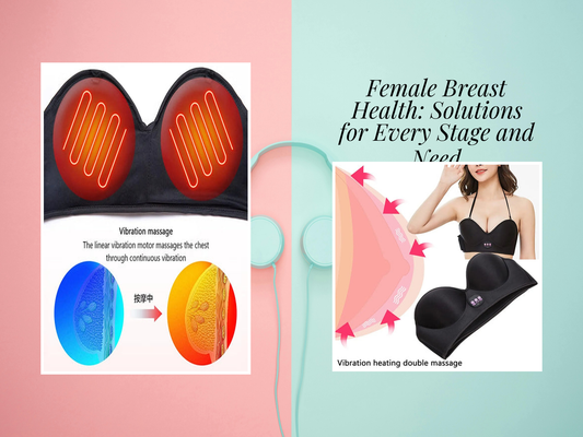 Female Breast Health: Solutions for Every Stage and Need