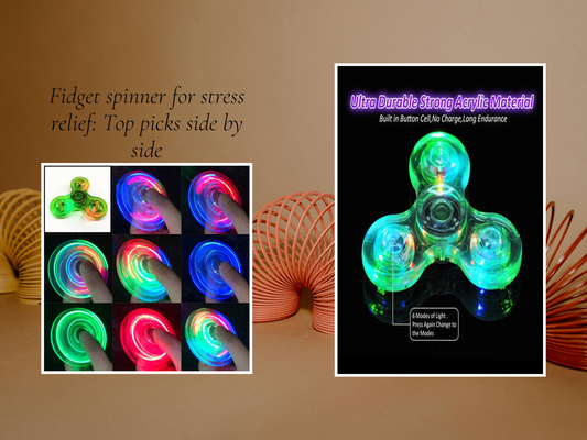 Fidget spinner for stress relief: Top picks side by side