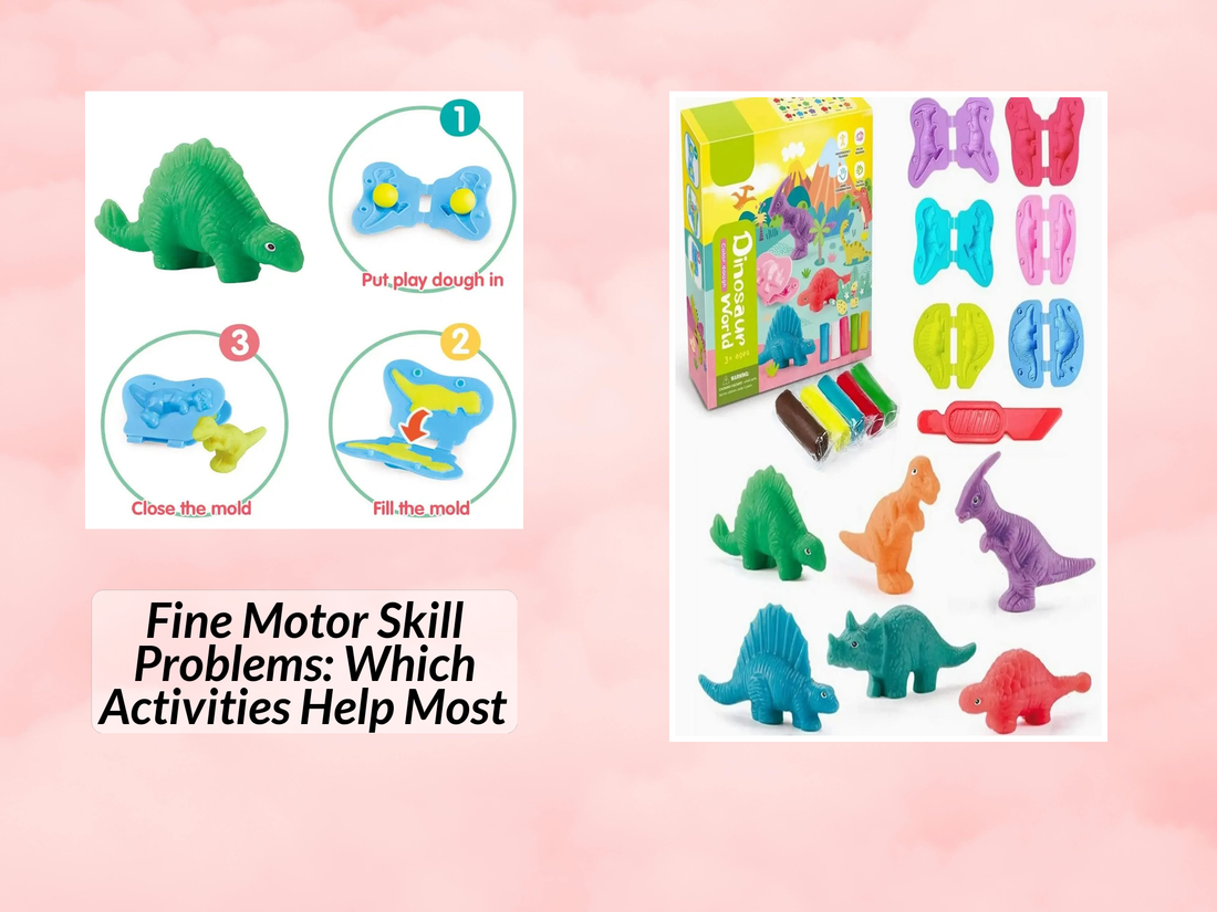 Fine Motor Skill Problems: Which Activities Help Most