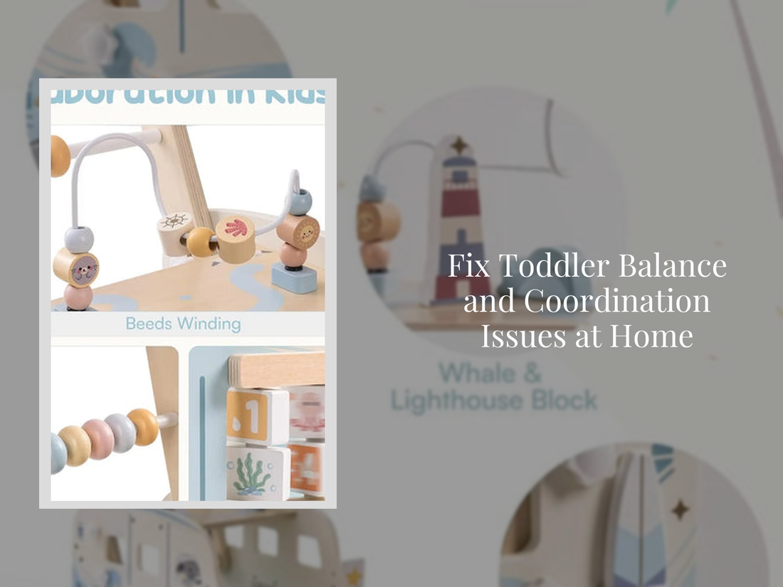 Fix Toddler Balance and Coordination Issues at Home