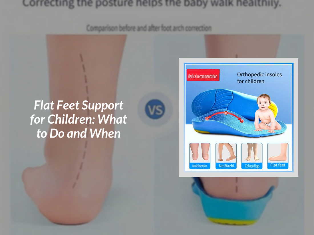 Flat Feet Support for Children: What to Do and When