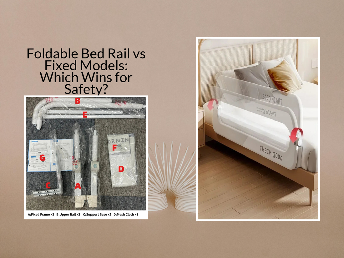 Foldable Bed Rail vs Fixed Models: Which Wins for Safety?