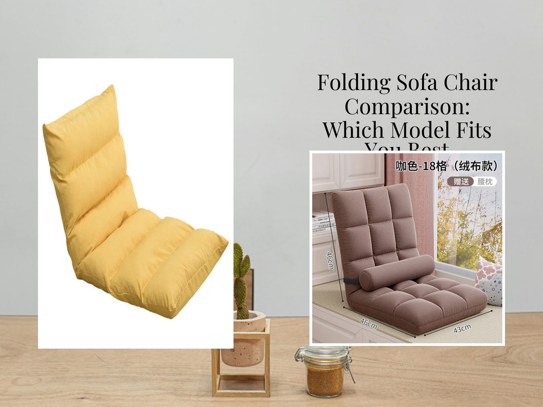 Folding Sofa Chair Comparison: Which Model Fits You Best