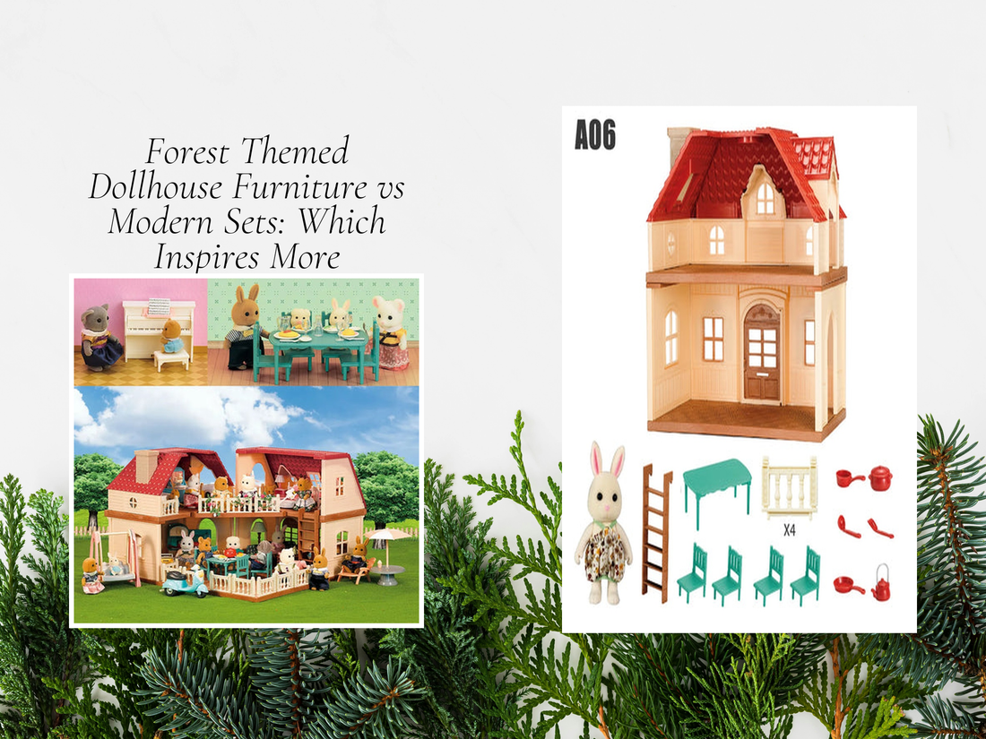 Forest Themed Dollhouse Furniture vs Modern Sets: Which Inspires More
