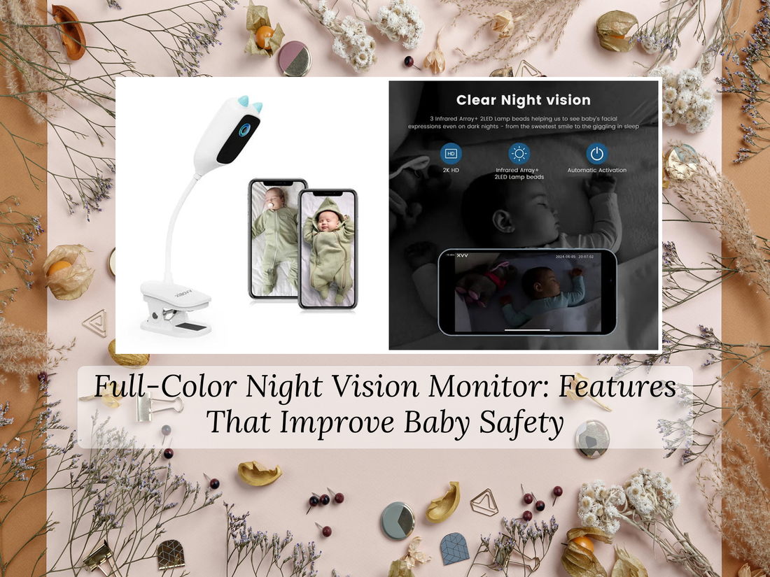 Full-Color Night Vision Monitor: Features That Improve Baby Safety