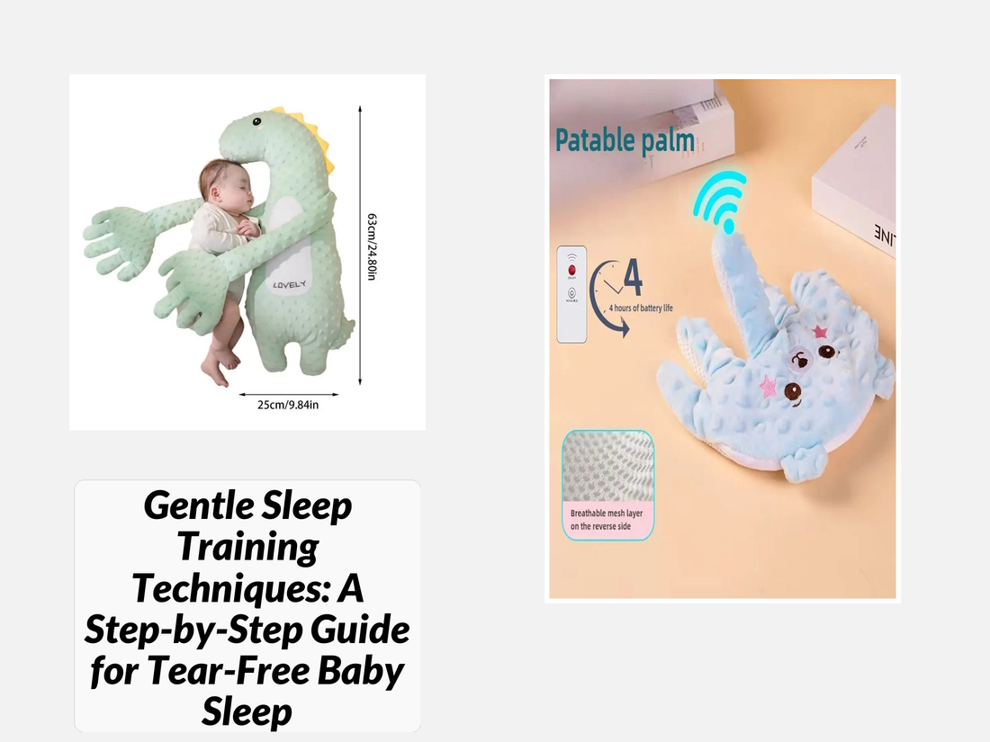 Gentle Sleep Training Techniques: A Step-by-Step Guide for Tear-Free Baby Sleep