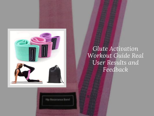 Glute Activation Workout Guide Real User Results and Feedback