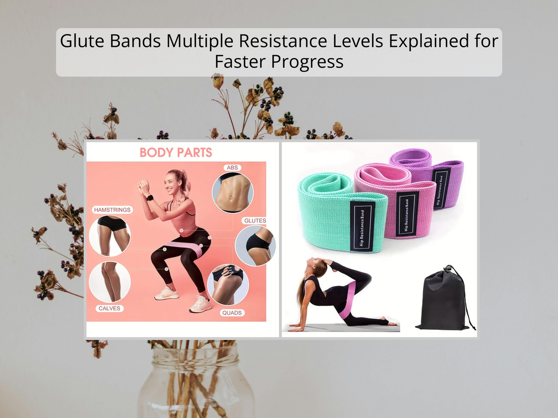 Glute Bands Multiple Resistance Levels Explained for Faster Progress