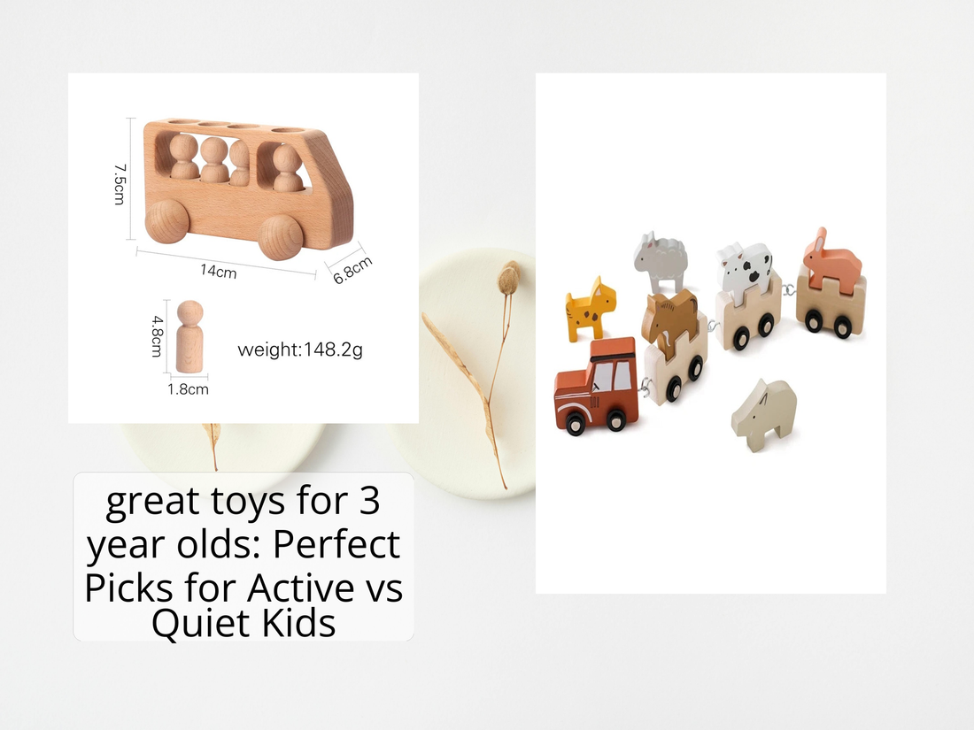 great toys for 3 year olds: Perfect Picks for Active vs Quiet Kids