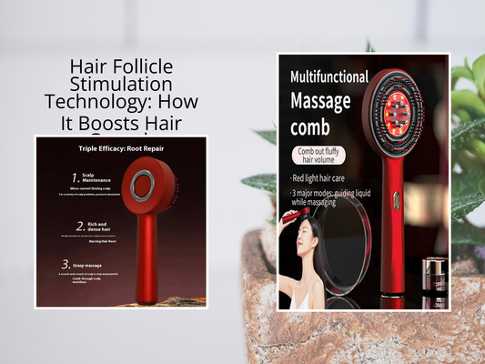 Hair Follicle Stimulation Technology: How It Boosts Hair Growth