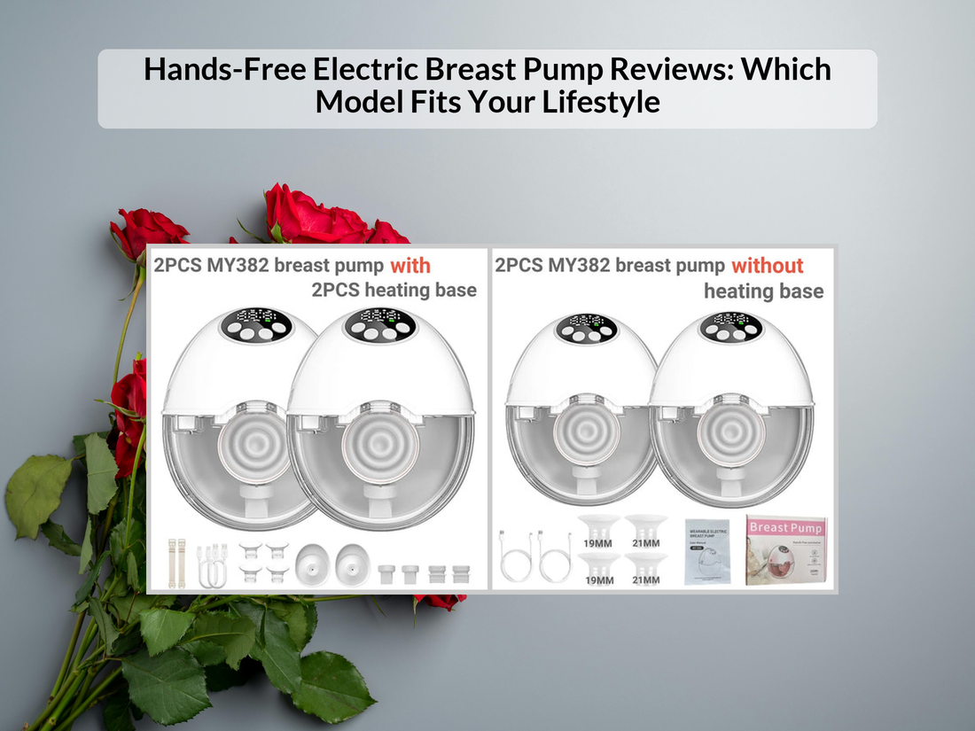 Hands-Free Electric Breast Pump Reviews: Which Model Fits Your Lifestyle