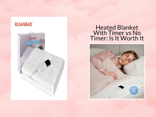 Heated Blanket With Timer vs No Timer: Is It Worth It