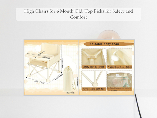 High Chairs for 6 Month Old: Top Picks for Safety and Comfort