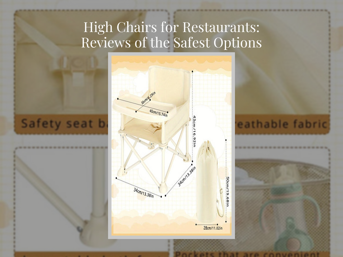 High Chairs for Restaurants: Reviews of the Safest Options
