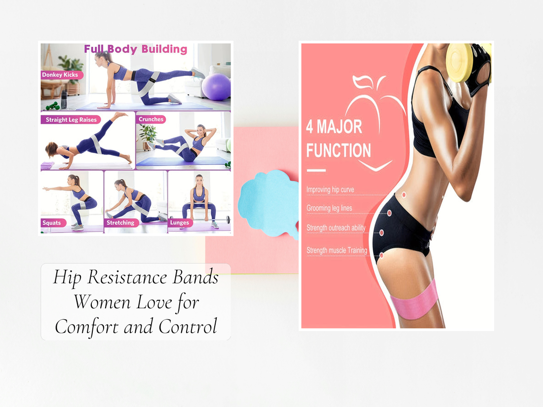 Hip Resistance Bands Women Love for Comfort and Control