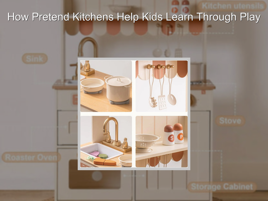 How Pretend Kitchens Help Kids Learn Through Play