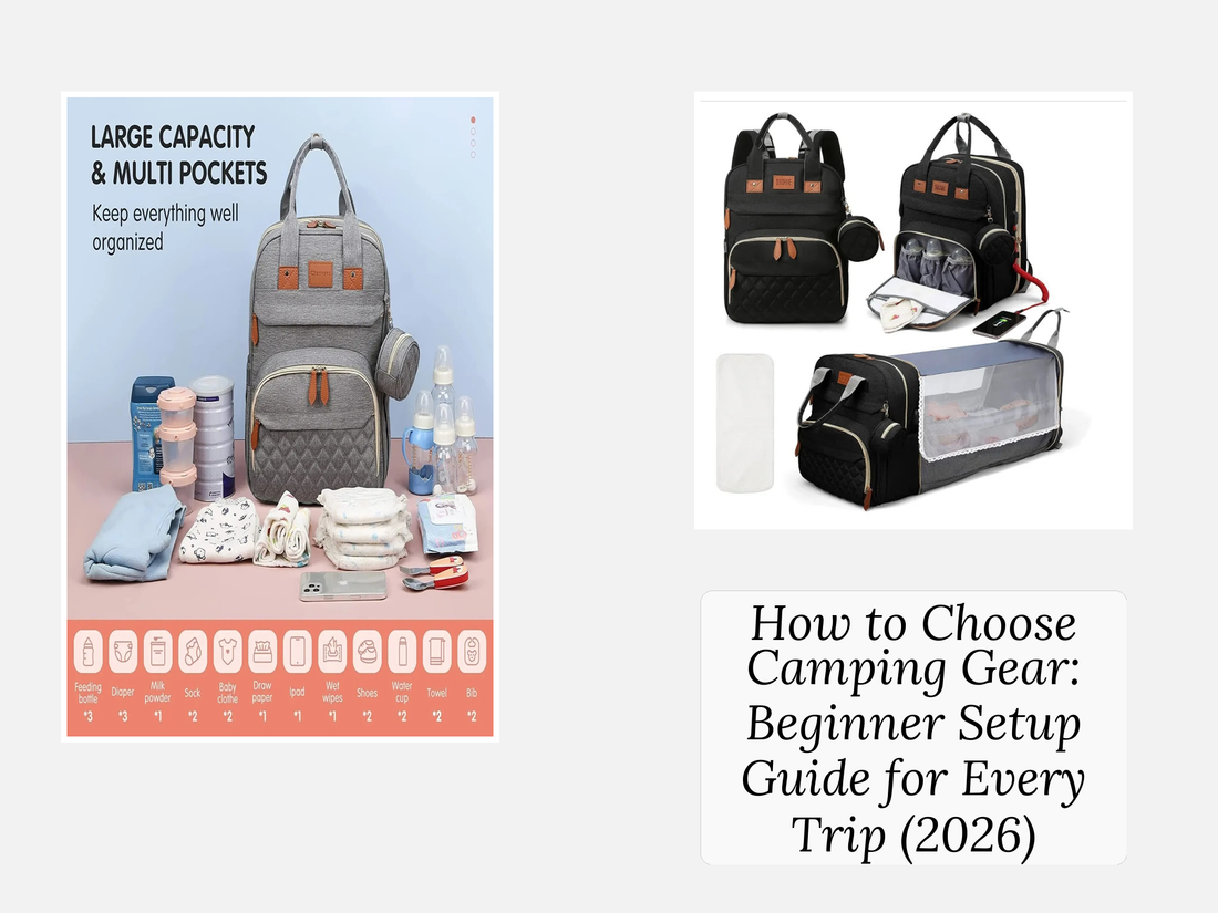 How to Choose Camping Gear: Beginner Setup Guide for Every Trip (2026)