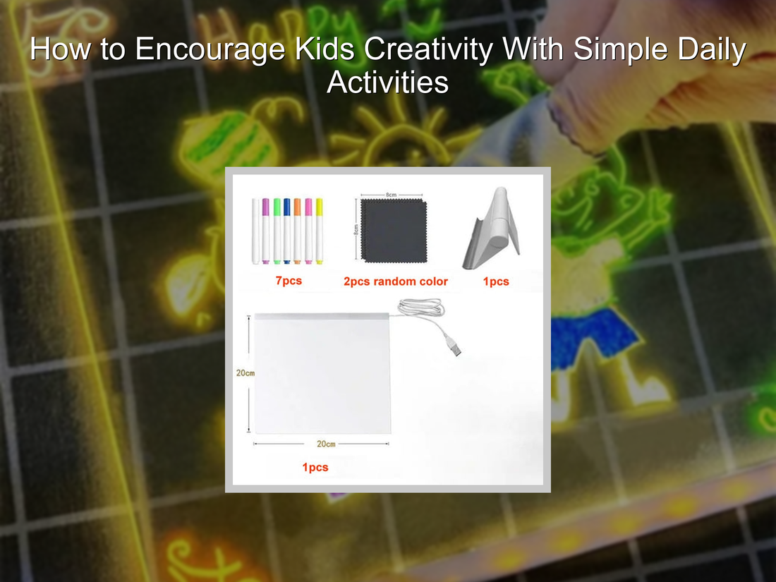 How to Encourage Kids Creativity With Simple Daily Activities
